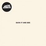 32. Arctic Monkeys - Suck it and see