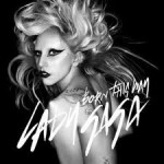 39. Lady Gaga - Born this way