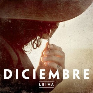 Leiva – Diciembre (Sony Music, 2012)