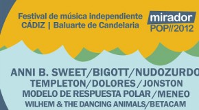 [Agenda] Festival Mirador Pop, 24 y 25 de Agosto, con Anni B Sweet, Bigott, Nudozurdo…