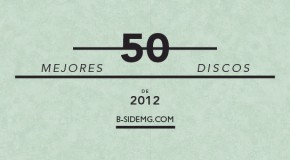 B-THEBEST: LOS 50 MEJORES DISCOS DE 2012