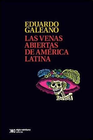 Día del libro 2015 - Eduardo Galeano, Las venas abiertas de América Latina